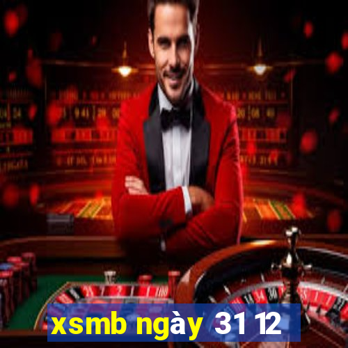 xsmb ngày 31 12