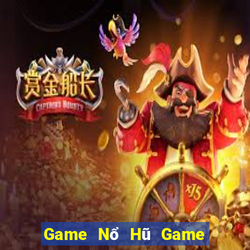 Game Nổ Hũ Game Bài 24H