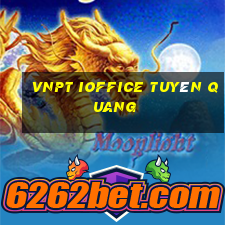 vnpt ioffice tuyên quang