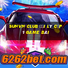 Sunvn Club Đại Lý Cấp 1 Game Bài