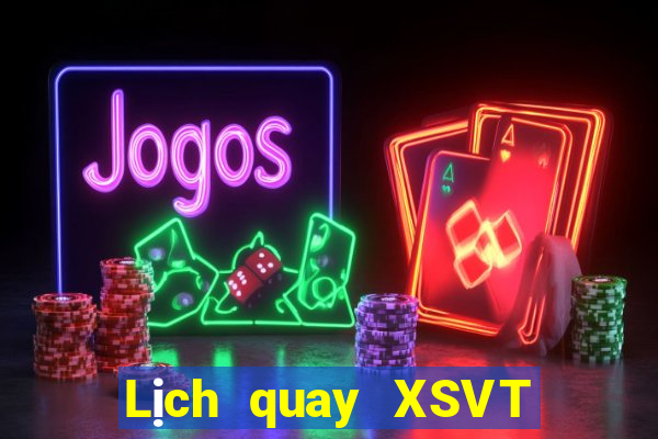 Lịch quay XSVT ngày 15