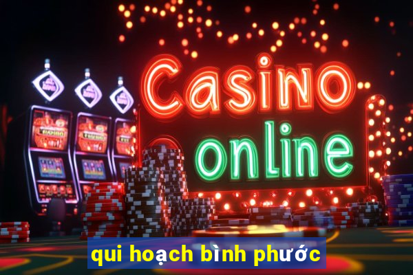 qui hoạch bình phước