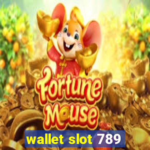 wallet slot 789