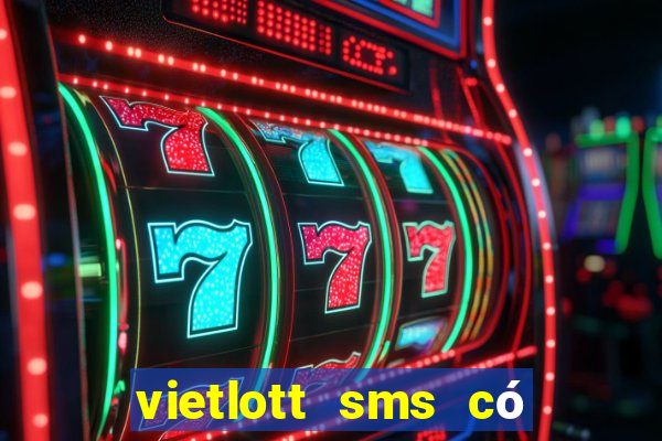 vietlott sms có hợp pháp không