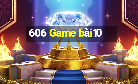 606 Game bài10