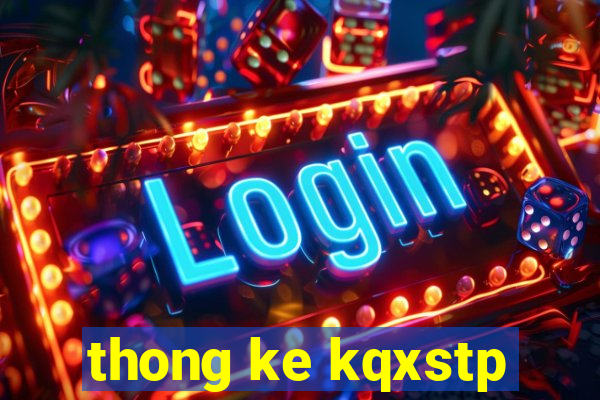 thong ke kqxstp