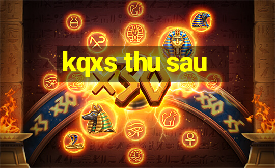 kqxs thu sau