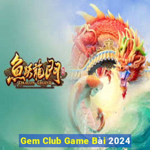 Gem Club Game Bài 2024