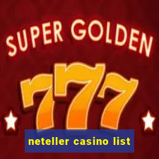 neteller casino list