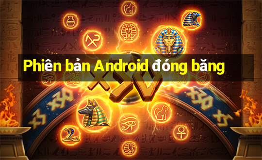 Phiên bản Android đóng băng