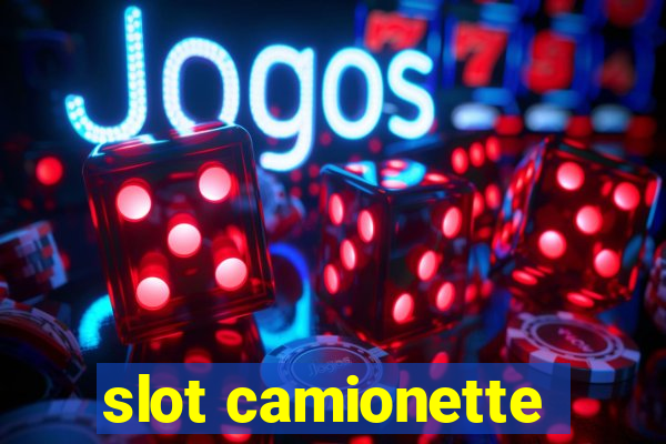 slot camionette