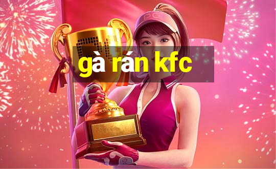 gà rán kfc