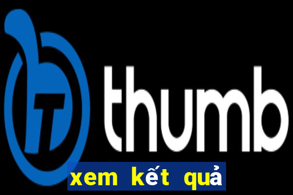 xem kết quả xổ số