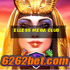 elless mega club