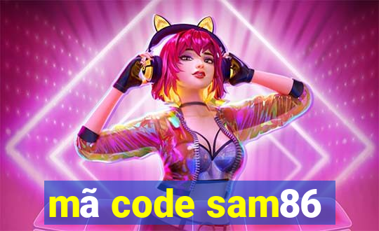 mã code sam86