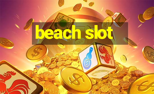 beach slot