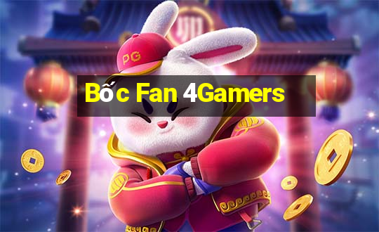 Bốc Fan 4Gamers