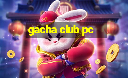 gacha club pc