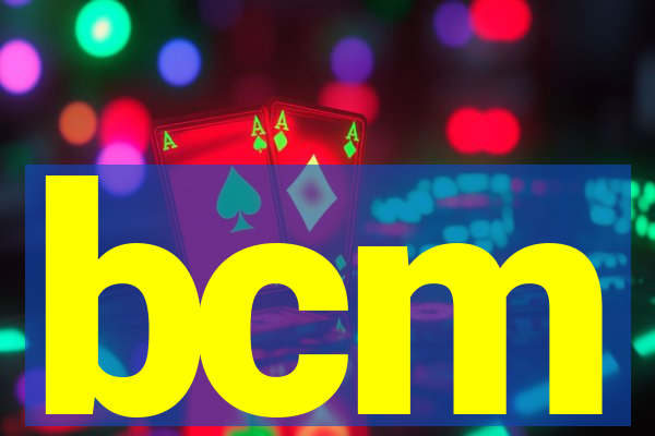 bcm