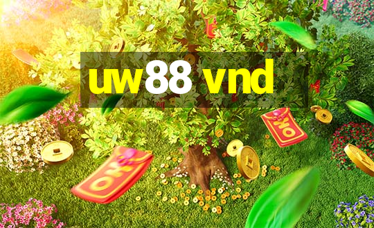 uw88 vnd