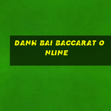 danh bai baccarat online