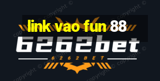 link vao fun 88