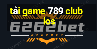 tải game 789 club ios