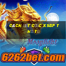 Cách đặt cược XSBP thứ tư