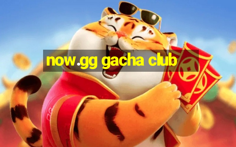 now.gg gacha club