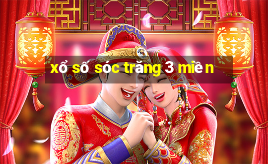 xổ số sóc trăng 3 miền