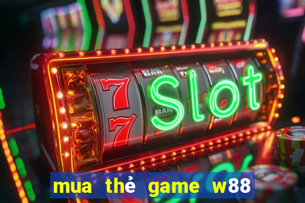 mua thẻ game w88 bằng sms