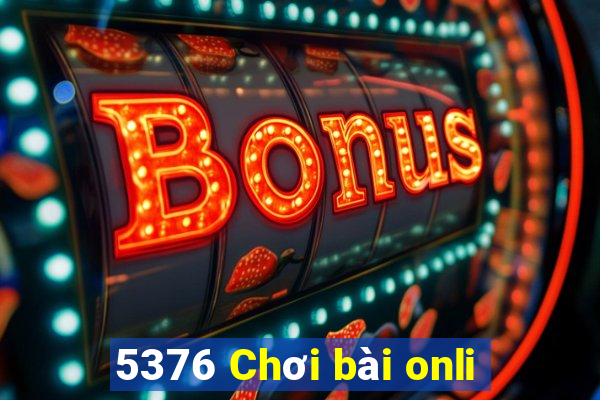 5376 Chơi bài onli