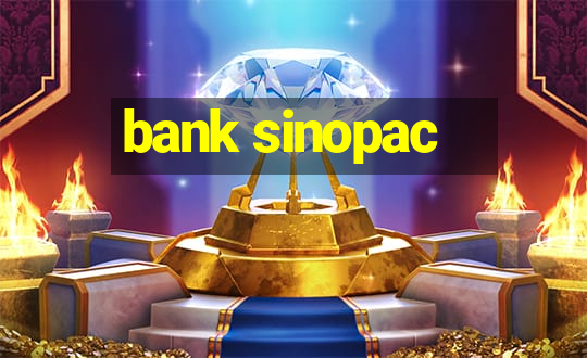 bank sinopac