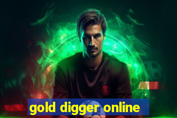 gold digger online