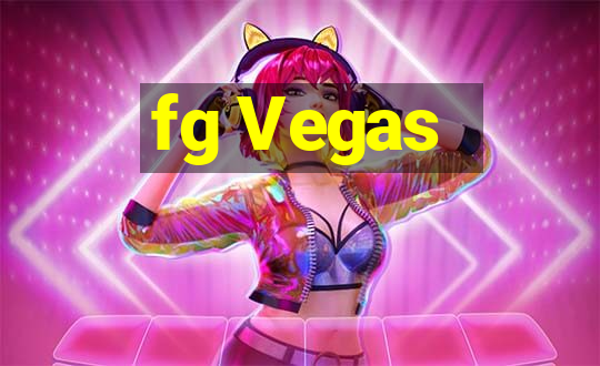 fg Vegas