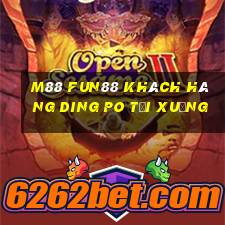 M88 Fun88 khách hàng Ding Po Tải xuống