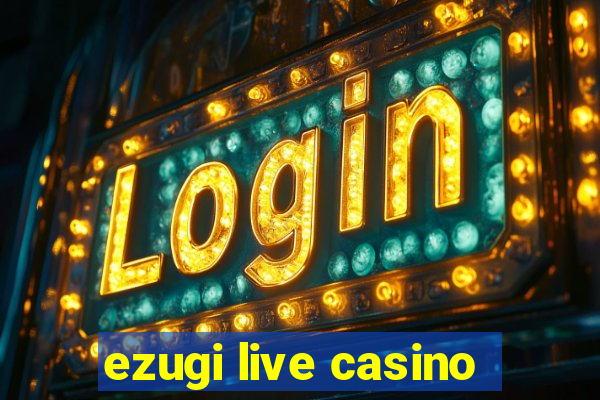 ezugi live casino