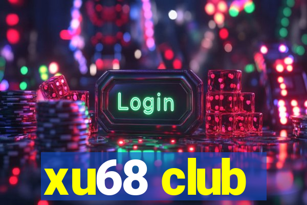 xu68 club