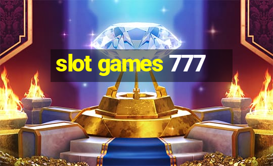 slot games 777