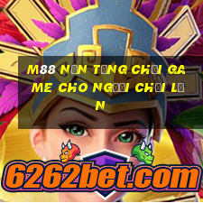 M88 Nền tảng chơi game cho người chơi lớn