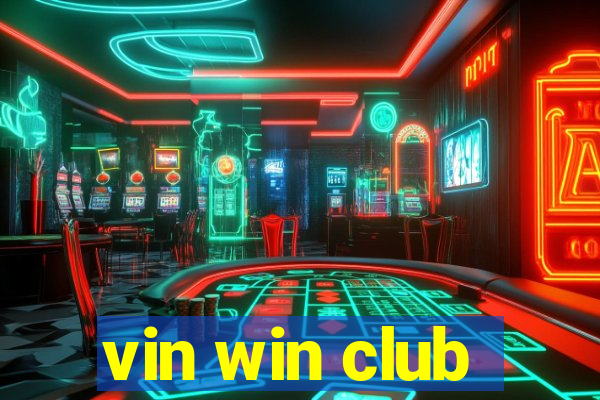 vin win club