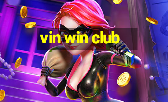 vin win club