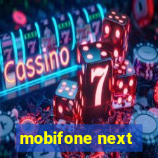 mobifone next