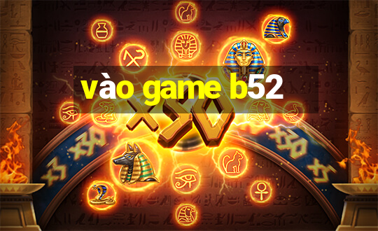 vào game b52