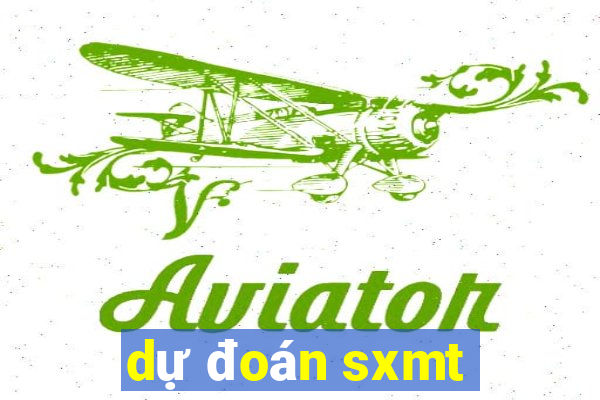 dự đoán sxmt