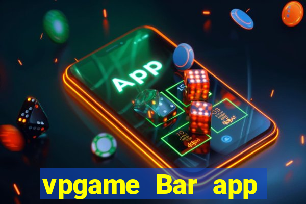 vpgame Bar app Tải về