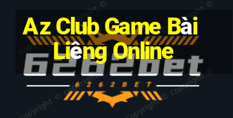 Az Club Game Bài Liêng Online