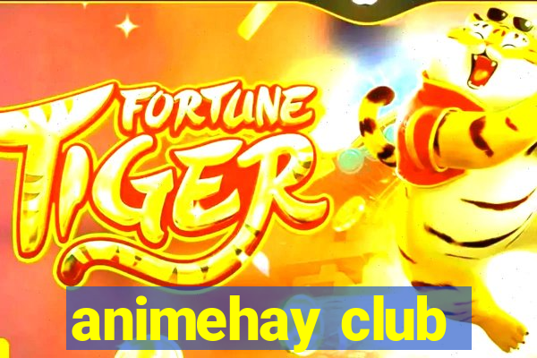 animehay club