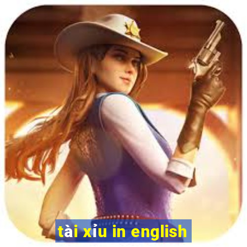 tài xỉu in english