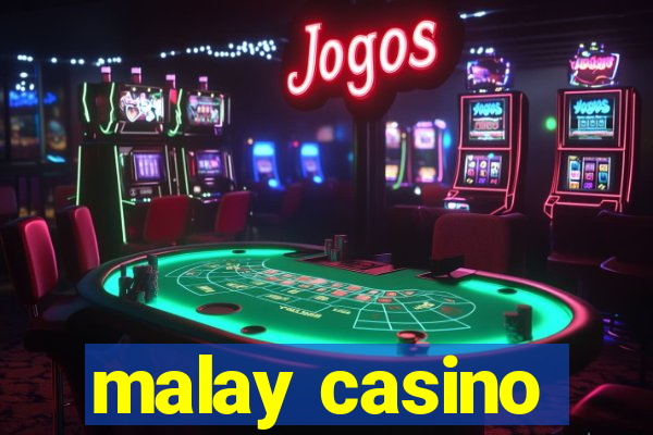 malay casino